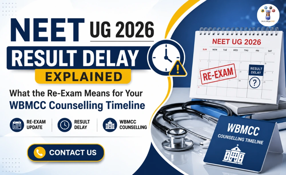 NEET UG 2026 Result Delay Explained: What the Re-Exam Means for Your WBMCC Counselling Timeline