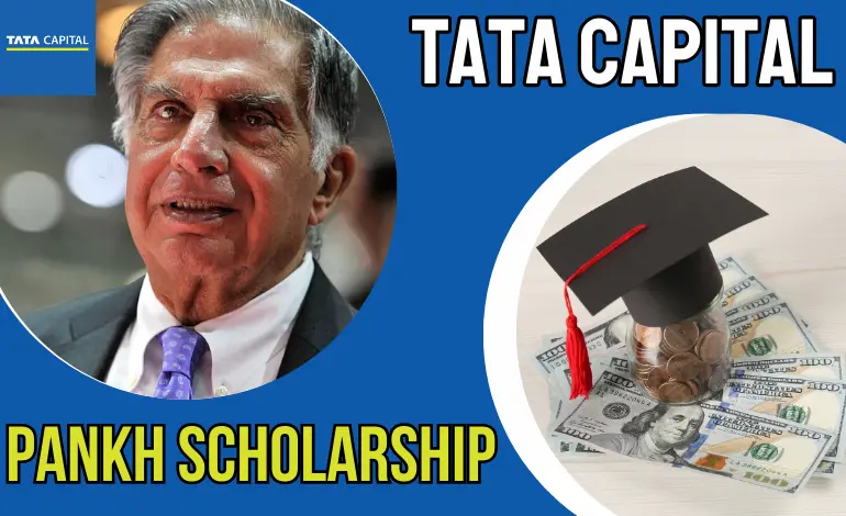 Tata Capital Pankh Scholarship 2024: Empowering Dreams through Education
